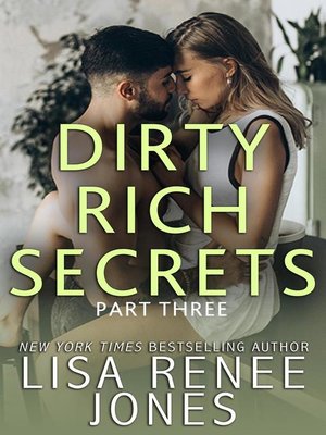 cover image of Dirty Rich Secrets: Part 3